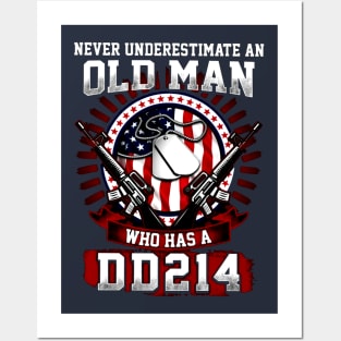 Never Underestimate An Old Man Who Has A DD214 Posters and Art